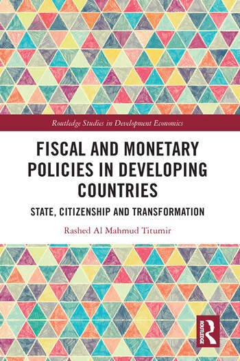 Fiscal and Monetary Policies in Developing Countries (Routledge Studies in Development Economics)