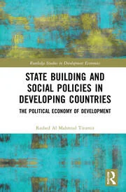 State Building and Social Policies in Developing Countries (Routledge Studies in Development Economics)